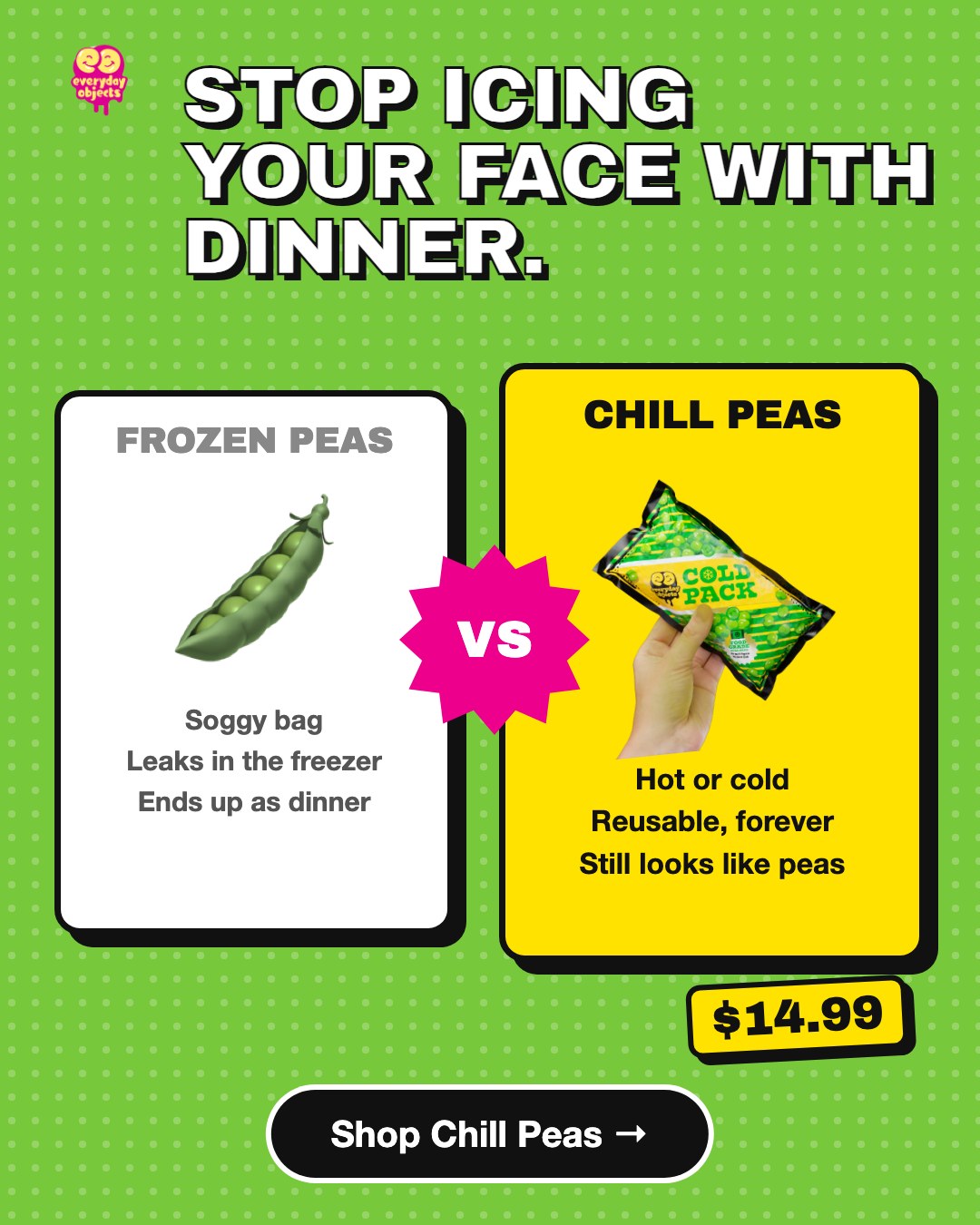 Frozen peas vs Chill Peas.